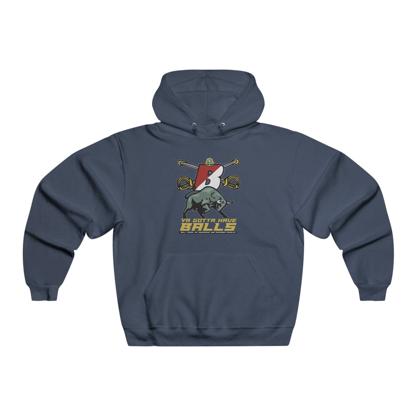 Bull Trooper- Gotta Have Balls Hooded Sweatshirt