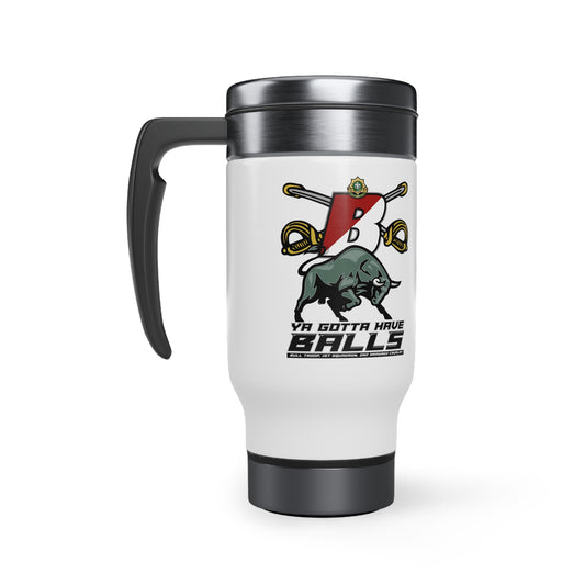 Bull Trooper- Gotta Have Balls Travel Mug